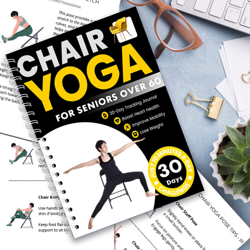 Yoga Fitness Journal - 30-Day Chair Yoga Fitness Guide for